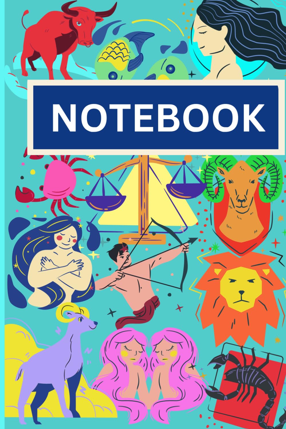 NOTEBOOK: Cool Zodiac Themed Journal, 120 pages, Ideal for Mom, Dad, Kids and Zodiac reading, believing enthusiasts