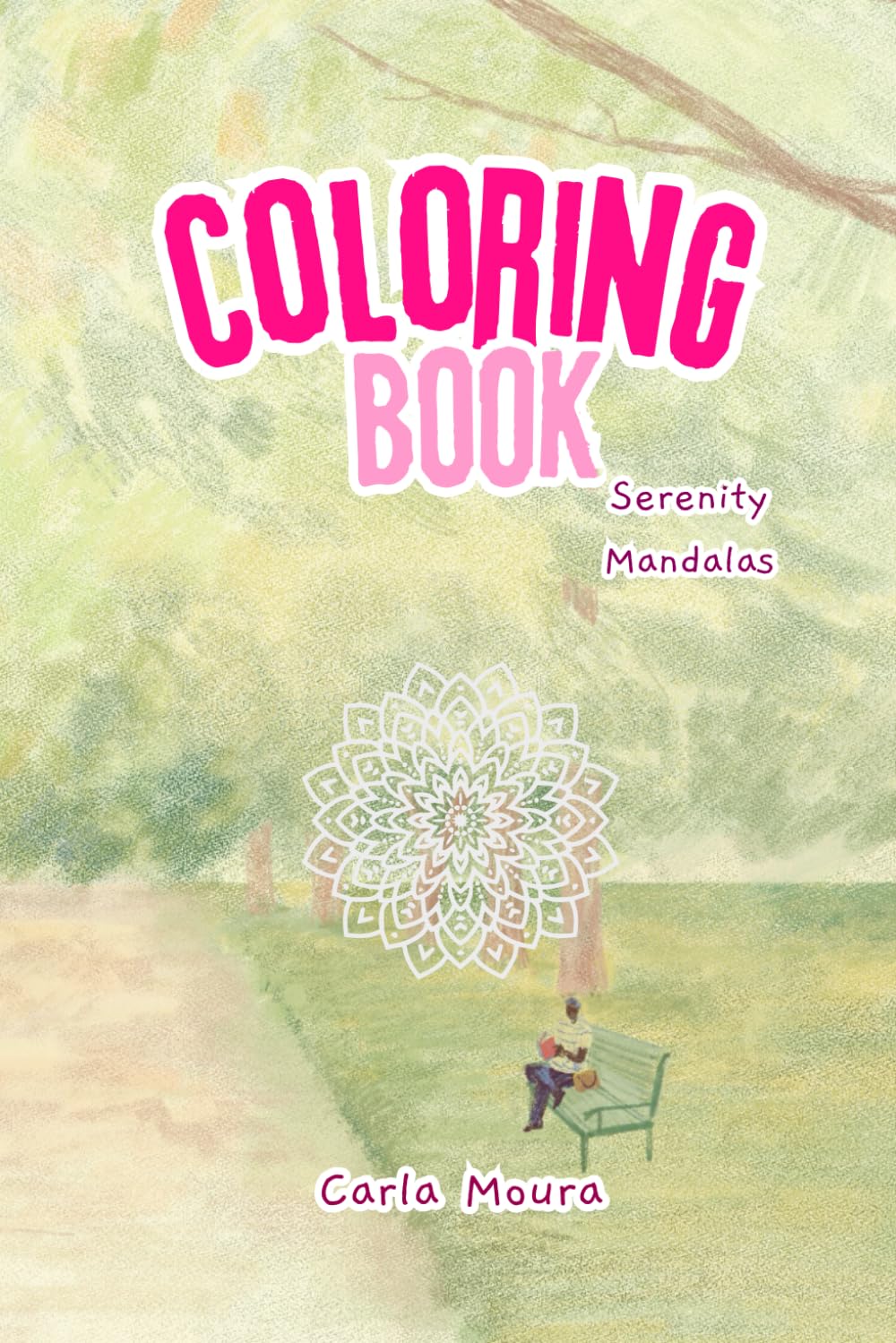 Coloring Book: Serenity Mandalas