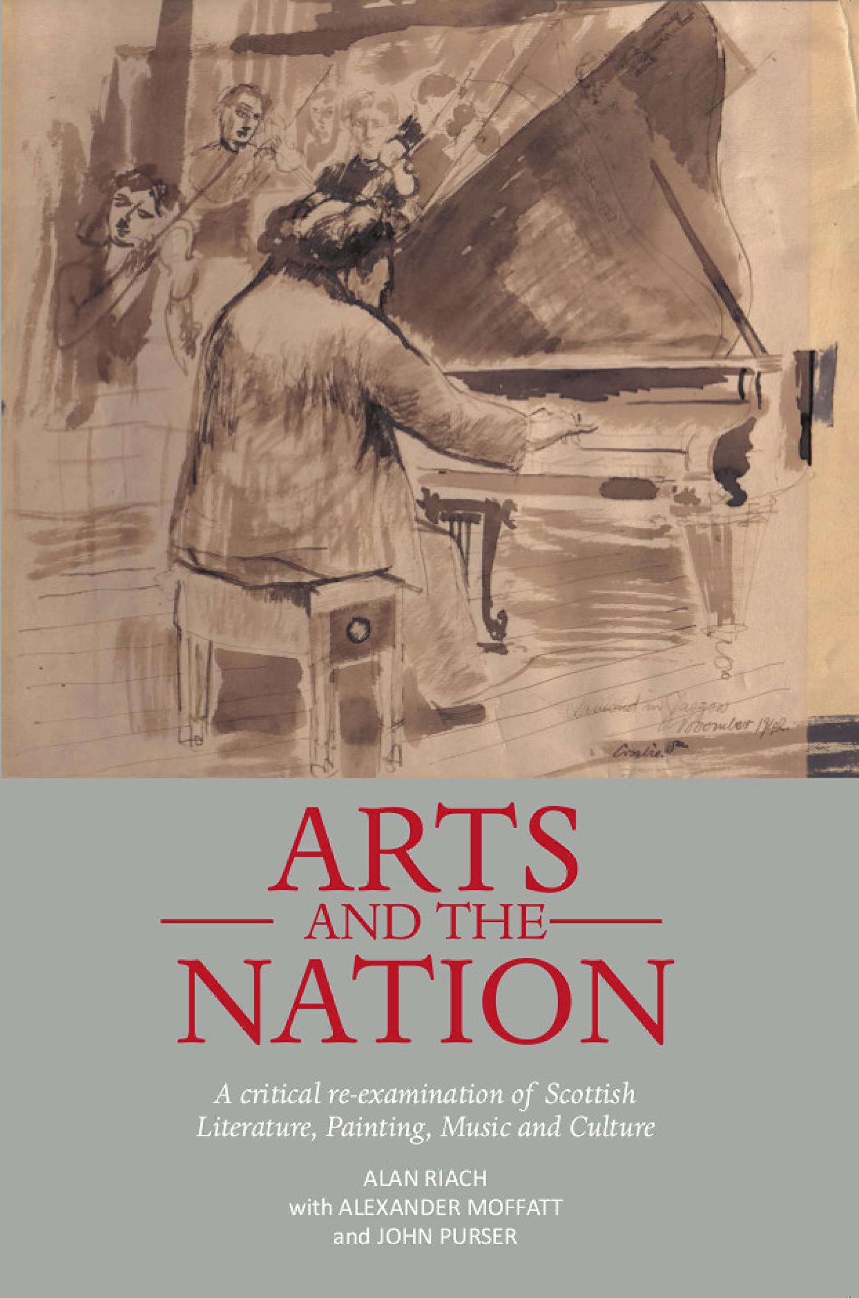 Arts and the Nation: A critical re-examination of Scottish Literature, Painting, Music and Culture