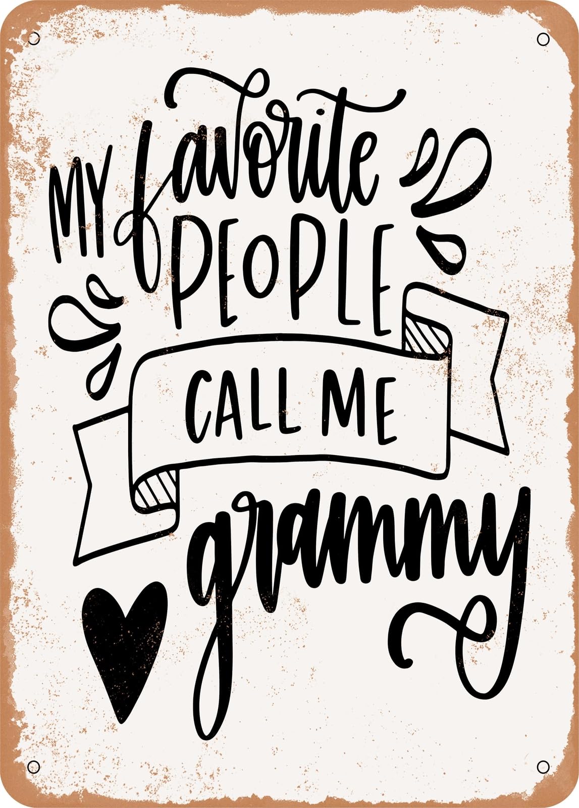 Miaomansenstore Metal Sign - My Favorite People Call Me Grammy - Vintage Look Home Decor