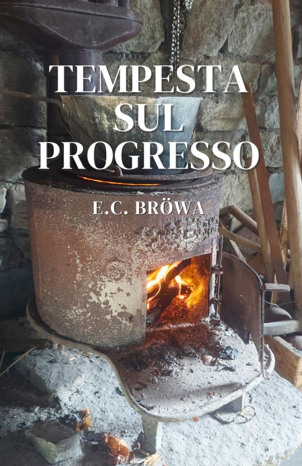 Tempesta sul progresso (L’anima della montagna)