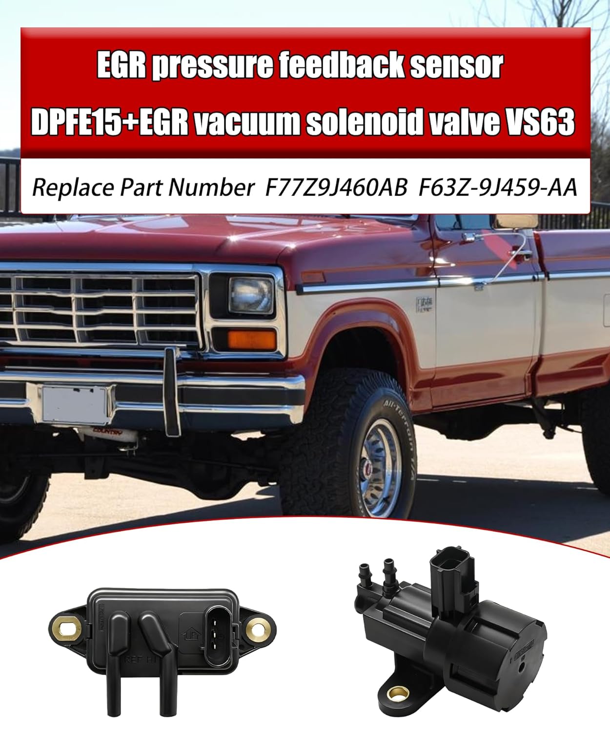 F77Z9J460AB and F63Z-9J459-AA EGR Vacuum Solenoid Valve and EGR Pressure Feedback Sensor Kit Fits for Ford F-150, F-250, F-350 Ranger, Mercury Sable, Mazda B3000, B2500, and Lincoln Navigator.