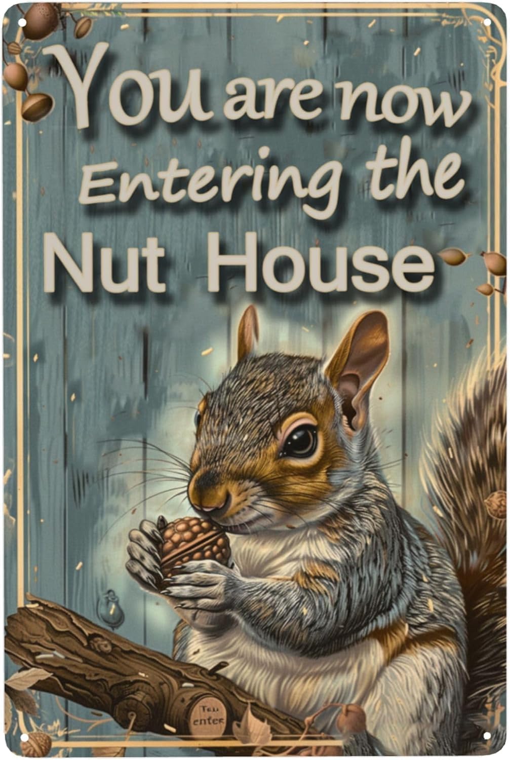 Welcome To The Nut House Squirrels Vintage Metal Tin Sign Posters Wall Art Aluminum Sign For Cafe Bar Garden Home Bathroom Decoration 16x12 inch