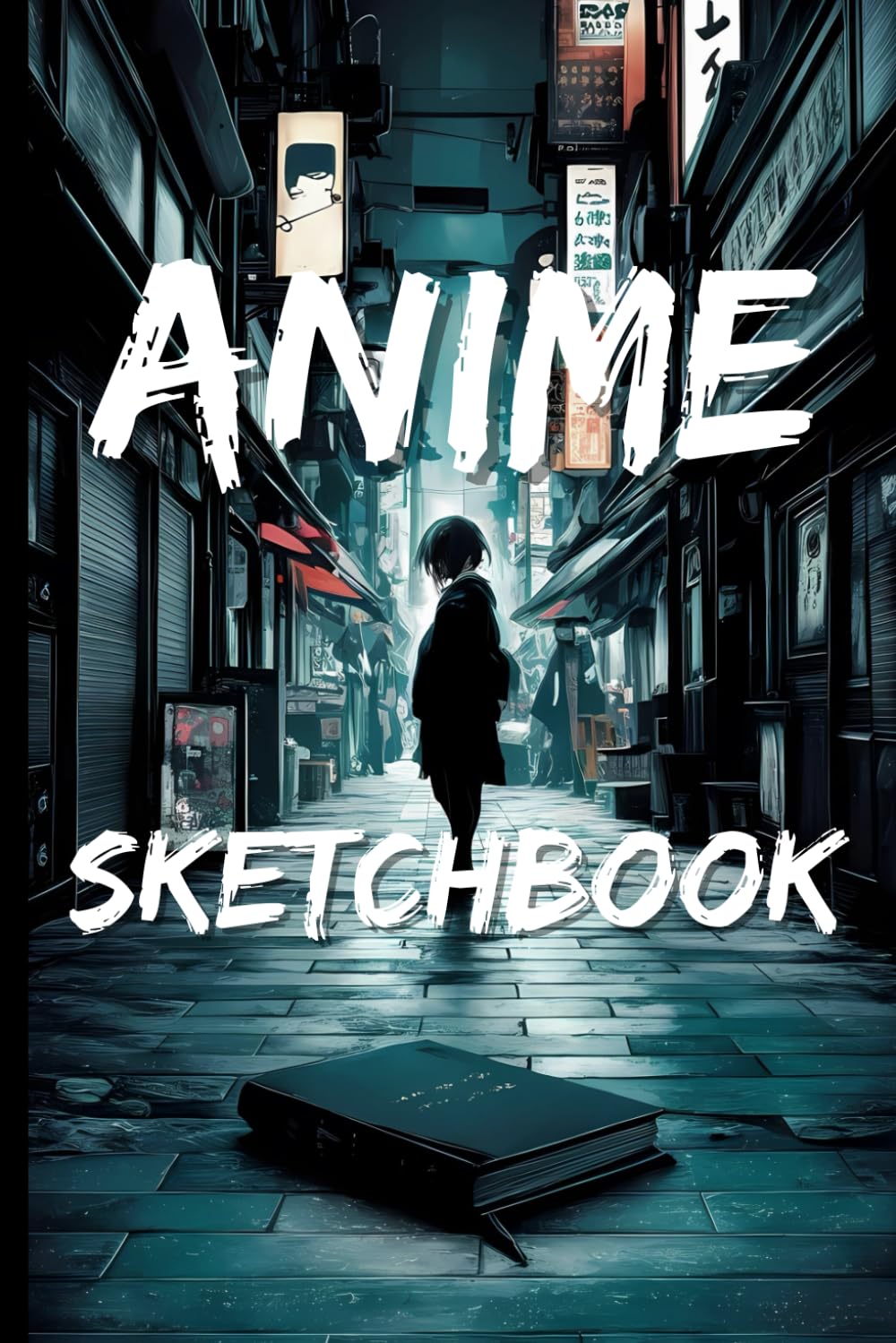 Anime Sketchbook: Master Your Manga Drawing and Anime Art - Blank Drawing and Sketching Book For Beginners & Pros