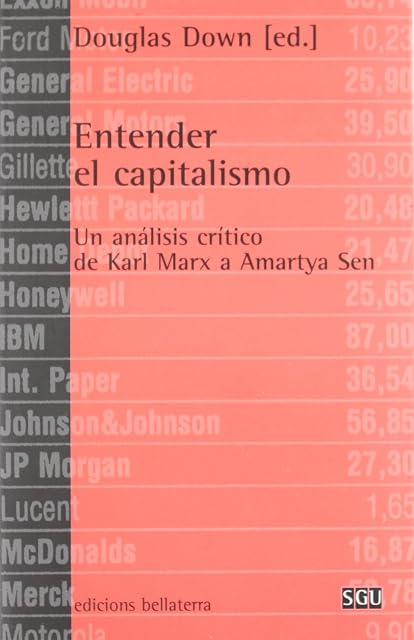 Portada de Entender el Capitalismo: Un Analisis Critico de Karl Marx a Amartya Se