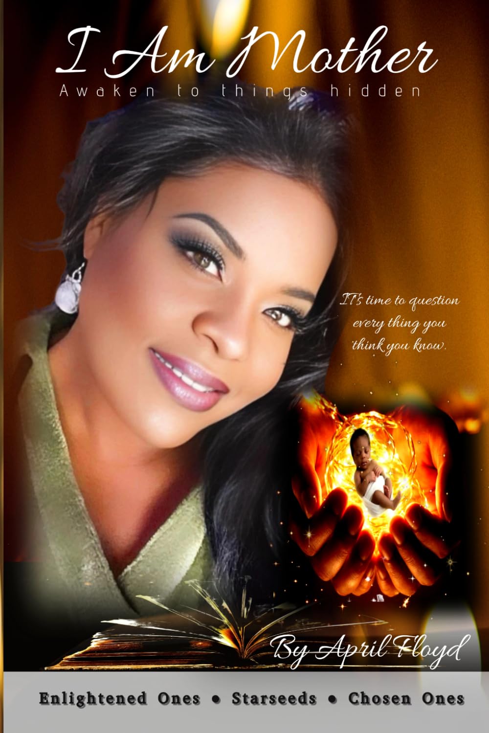 I Am Mother: Awaken To Things Hidden (I AM Mother Series)