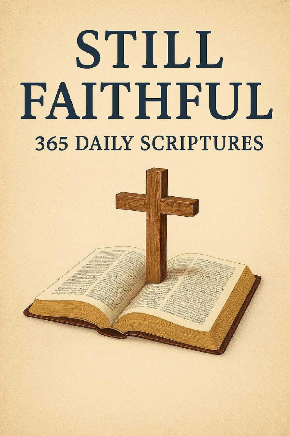 Still Faithful: 365 Daily Scriptures