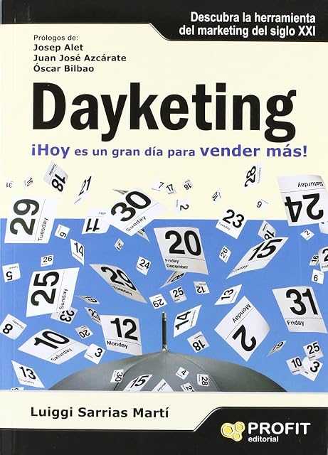 Portada de Dayketing: Hoy Es una Gran Dia para Vender Mas