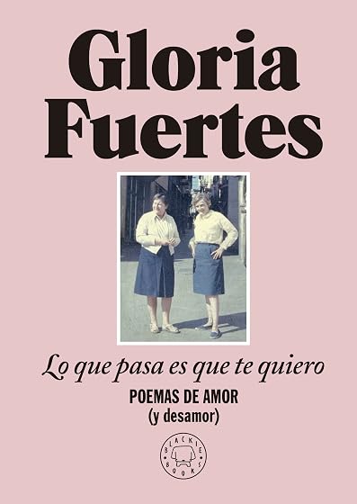 Lo que pasa es que te quiero