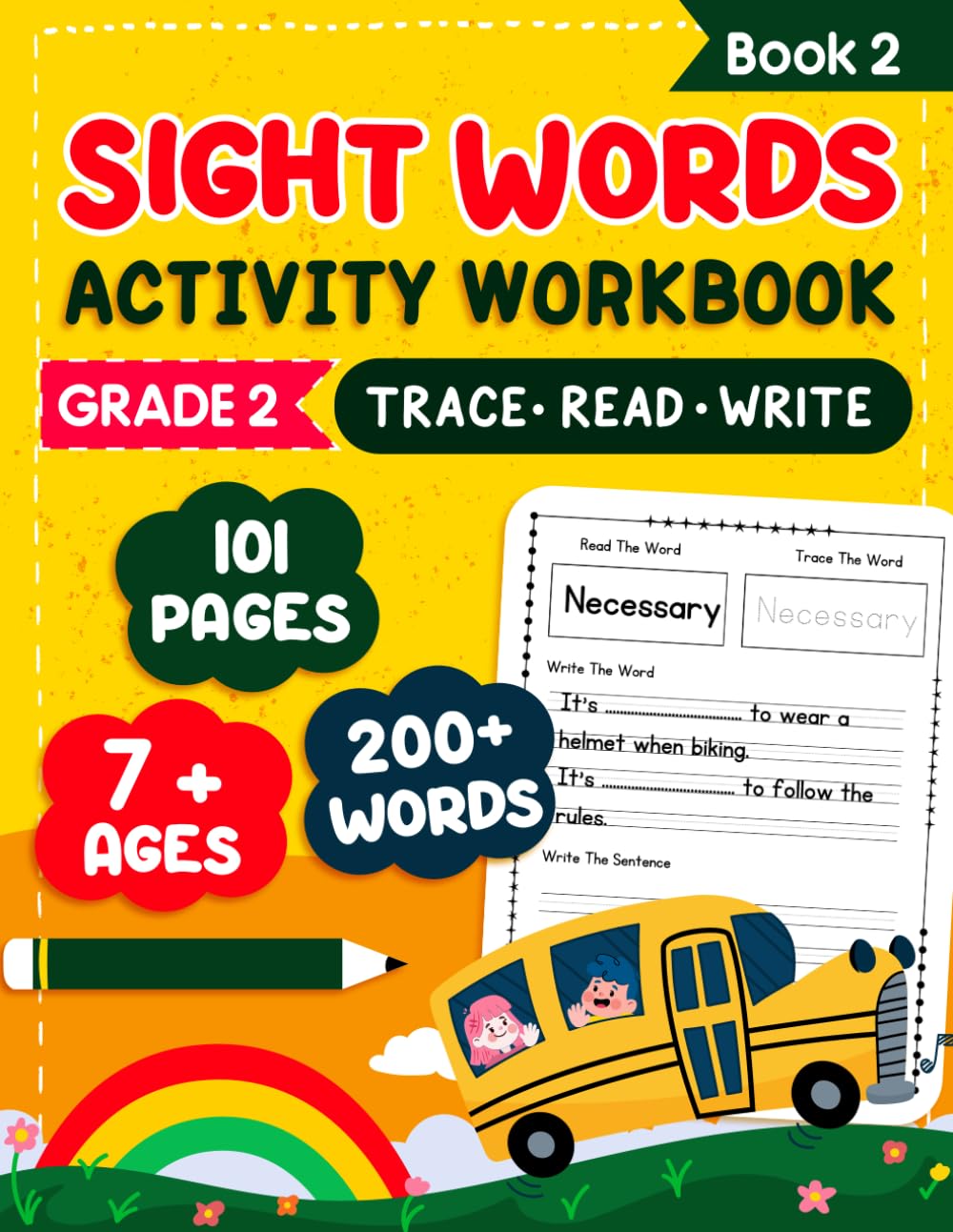 Sight Words Activity Workbook, Grade 2 Trace Read Write, 101 Pages, 7 Plus Ages, 200 Plus Words, Educational Tool for Kids: First Grade, Book 2 Ages 7+