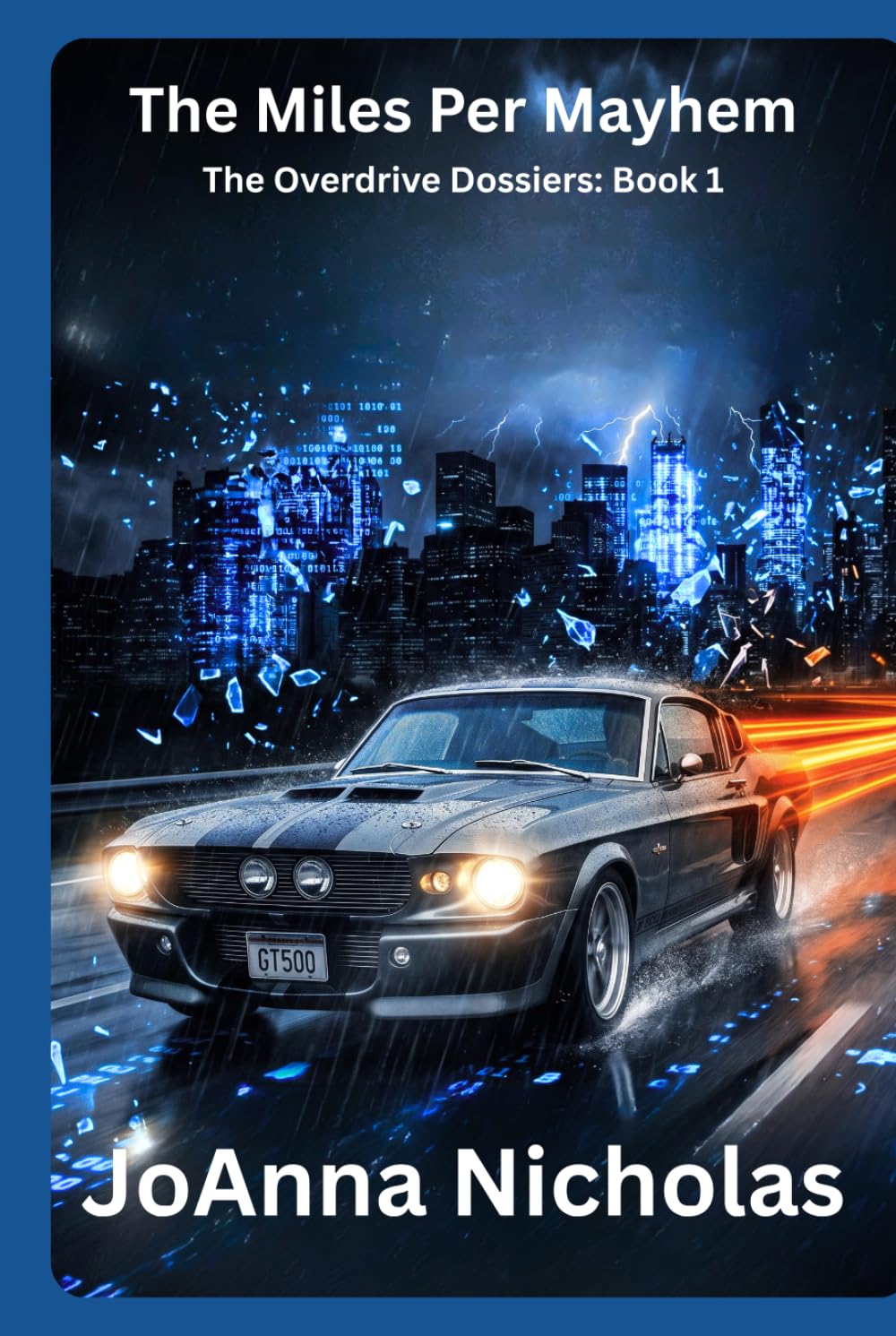 The Miles Per Mayhem Book 1: The Overdrive Dossiers Series
