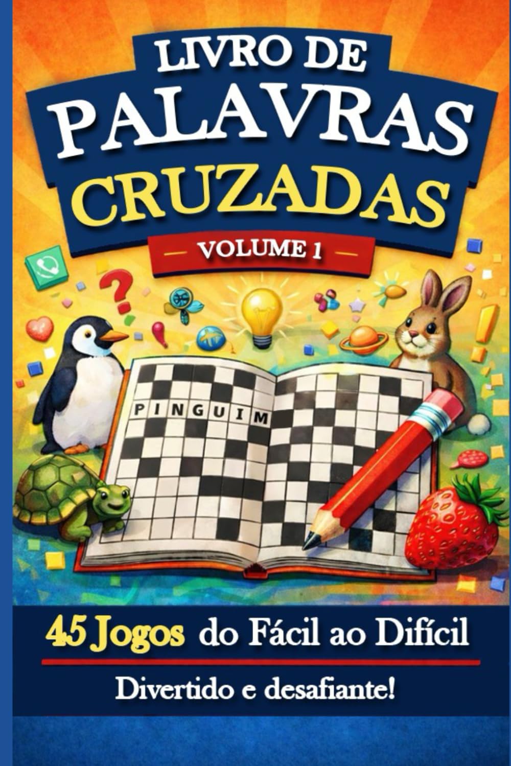 PALAVRAS CRUZADAS - VOLUME 1: CROSSWORD PUZZLE