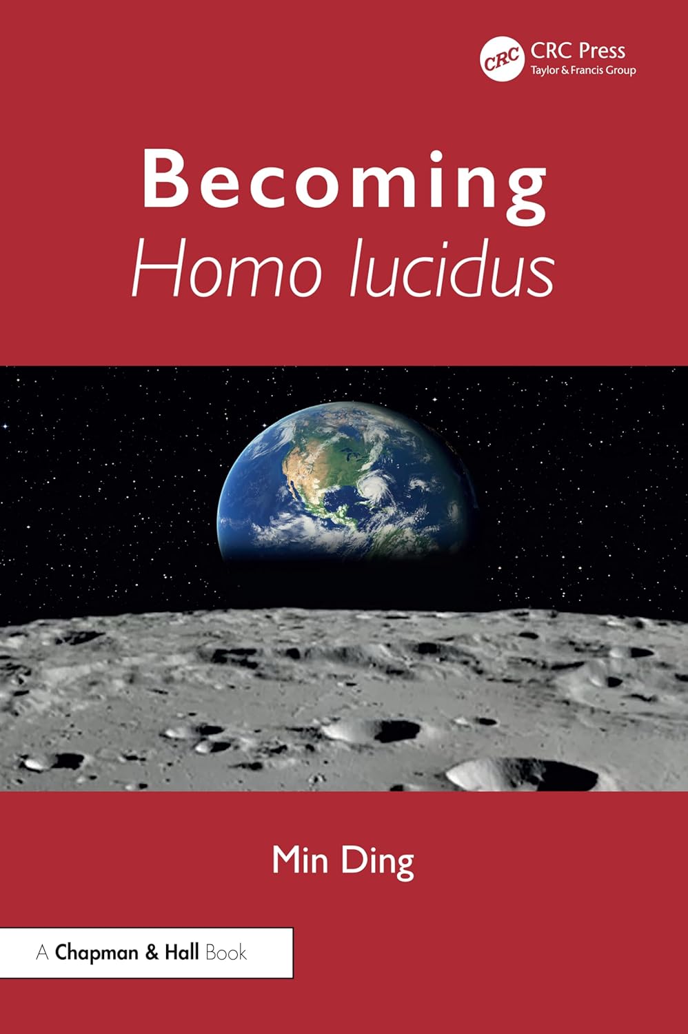 Becoming Homo lucidus      1st Edition