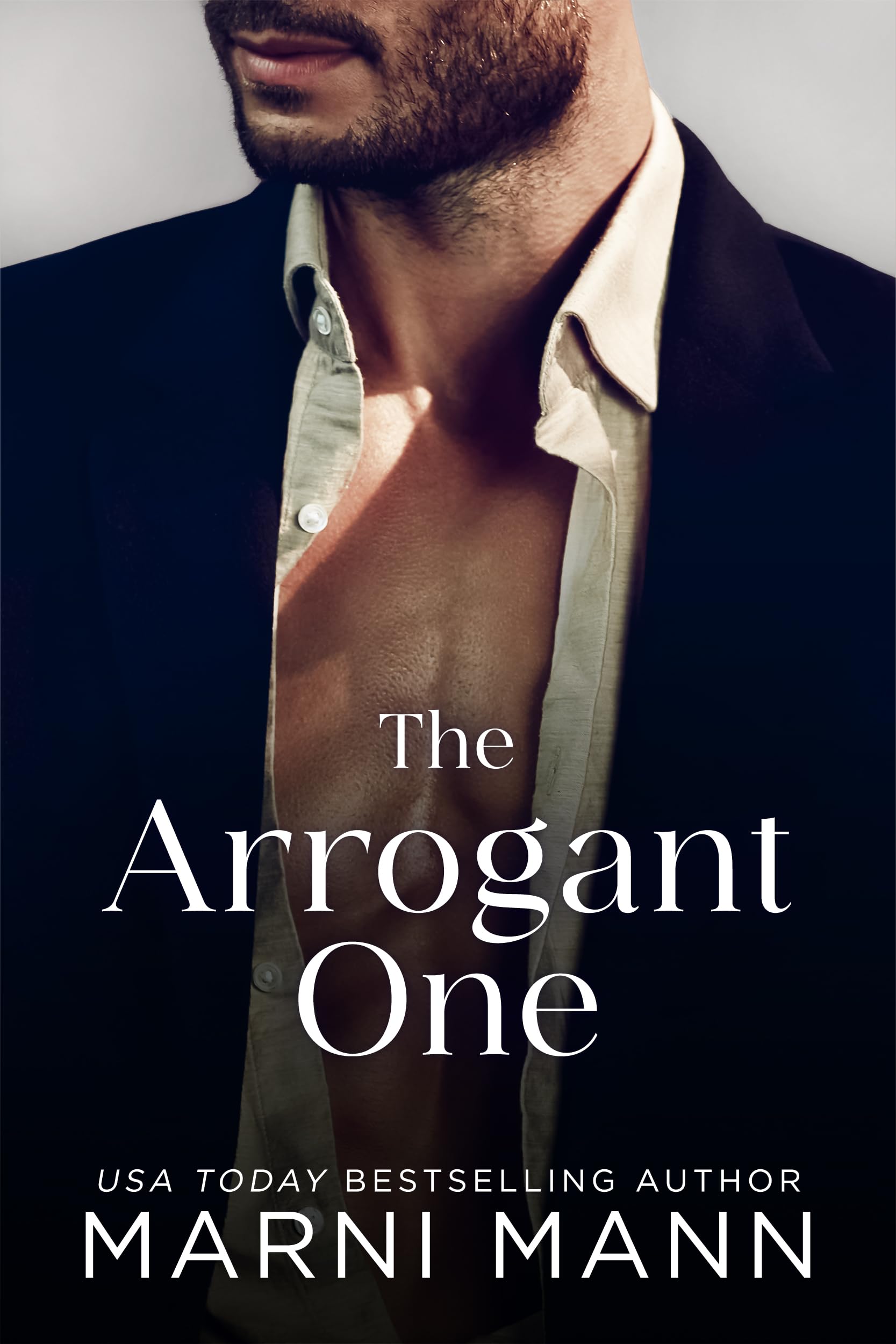 The Arrogant One (The Weston Group Book 1)