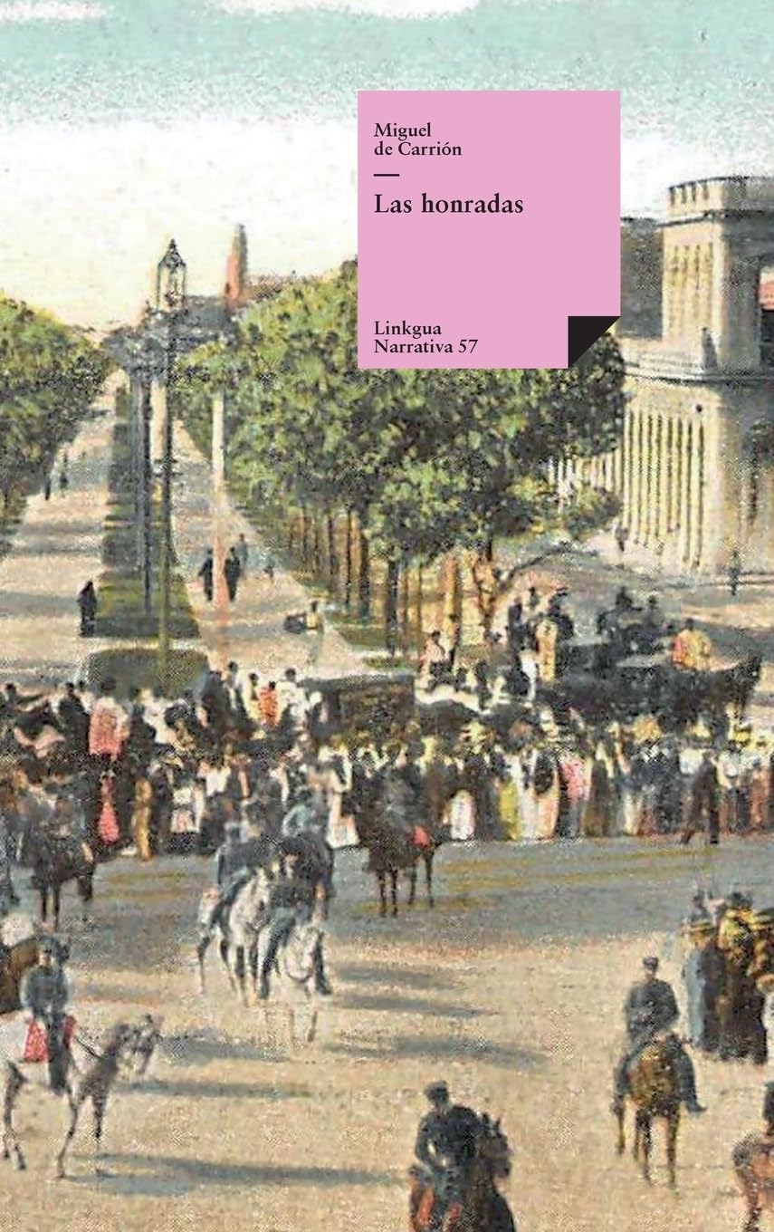 Las honradas (Narrativa) (Spanish Edition)