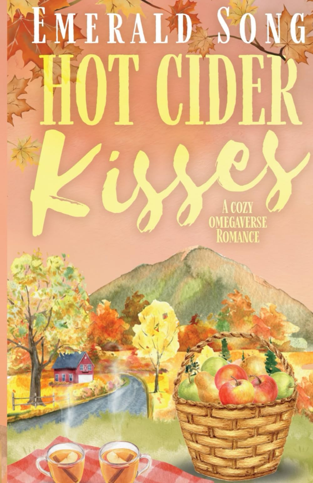 Hot Cider Kisses: A Cozy Omegaverse Romance (Serenity Lake Candyverse Romances)