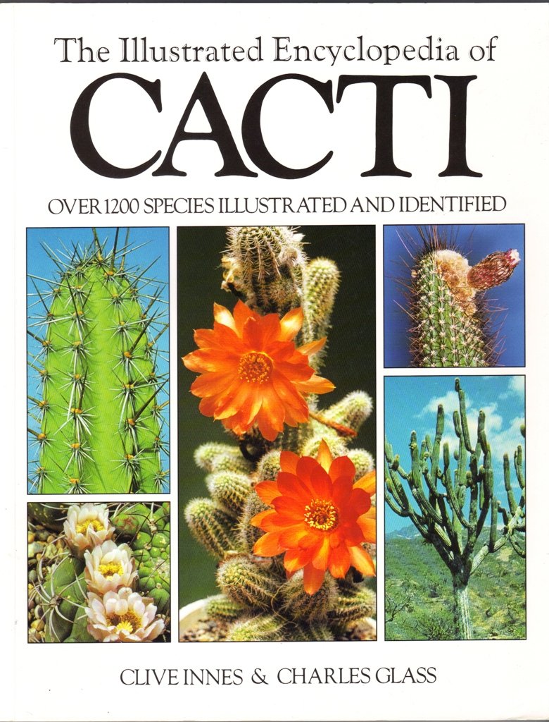 The Illustrated Encyclopedia of Cacti