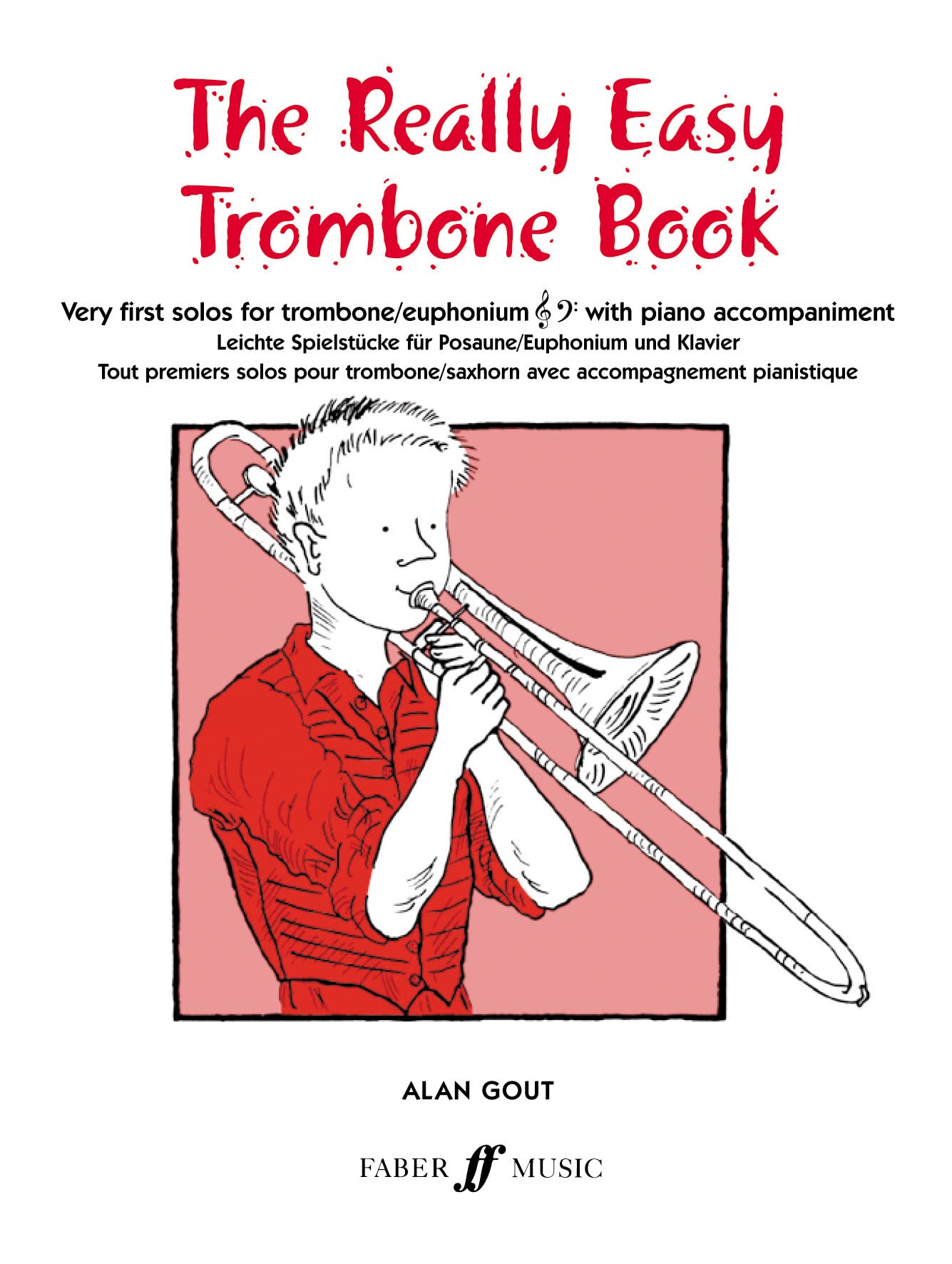 Really Easy Trombone Book Piano, Trombone Music Gout Faber Music