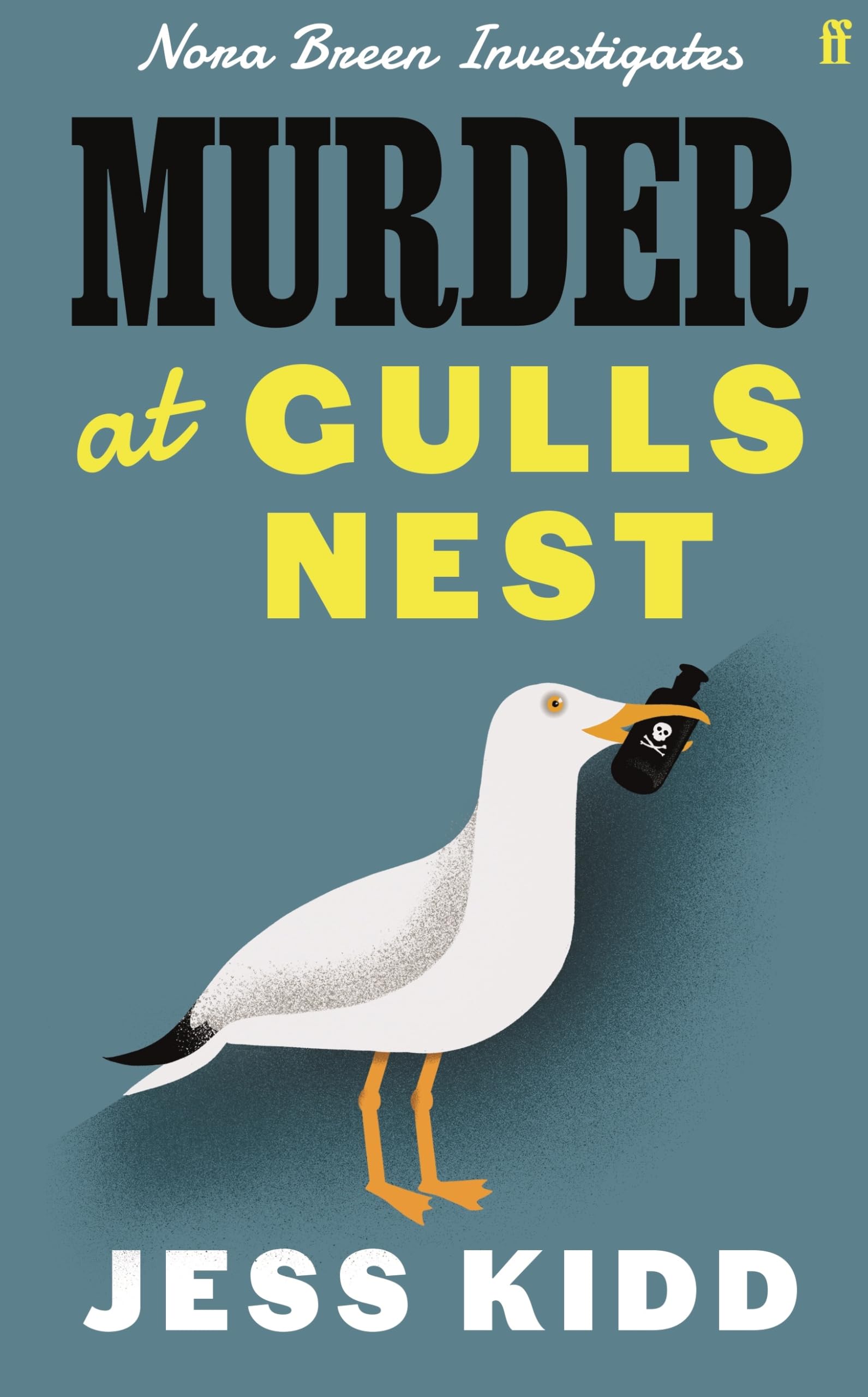 Murder at Gulls Nest: Nora Breen Investigates, the charming new historical seaside murder mystery, from much-loved author Jess Kidd: Nora Breen Investigates