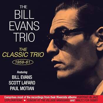 EVANS,BILL - Classic Trio 1959-61 - Amazon.com Music