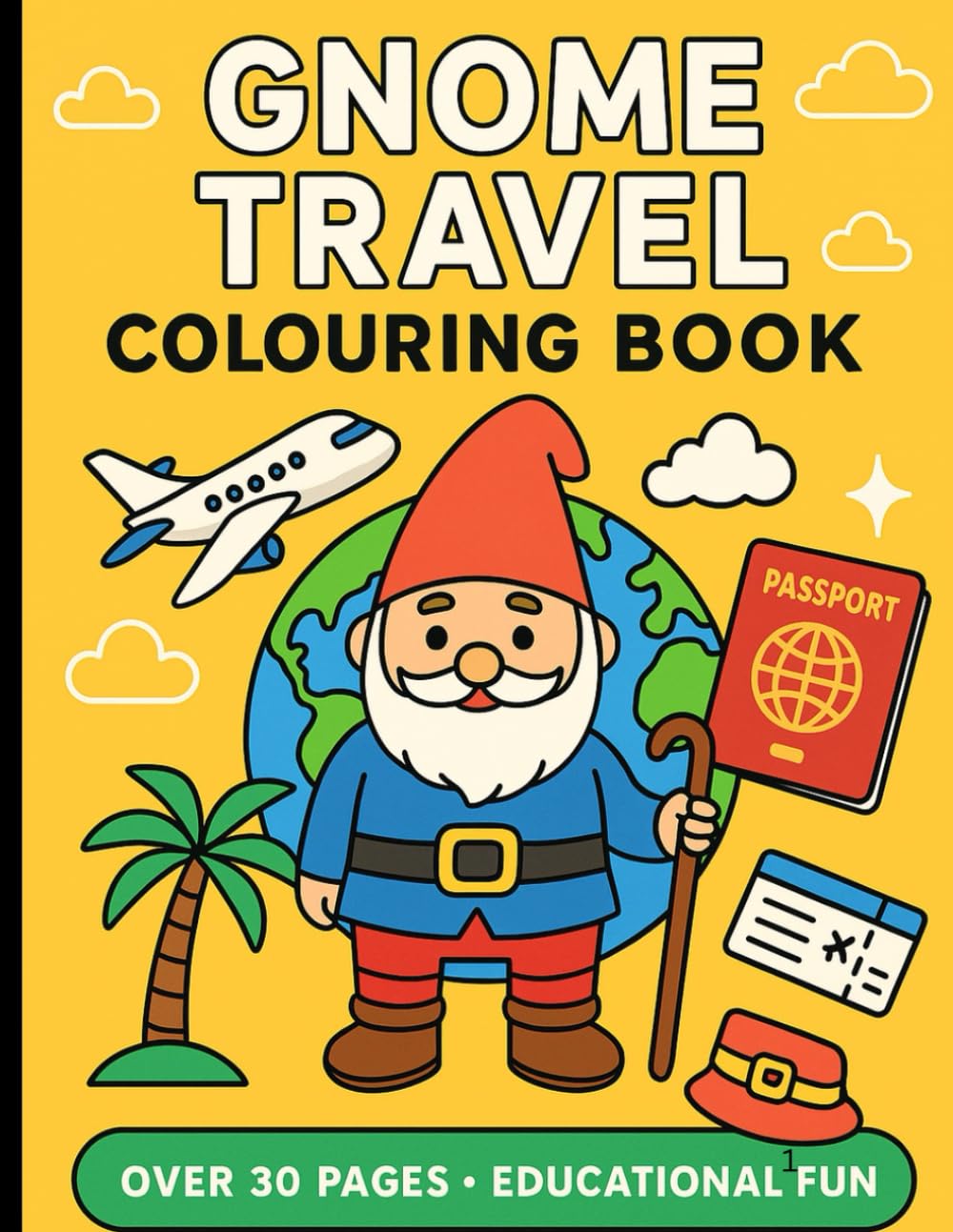Gnome Travel Colouring Book for Kids: Explore 15 Famous Cities Around the World - Fun Facts, Landmarks & Educational Colouring Adventures!