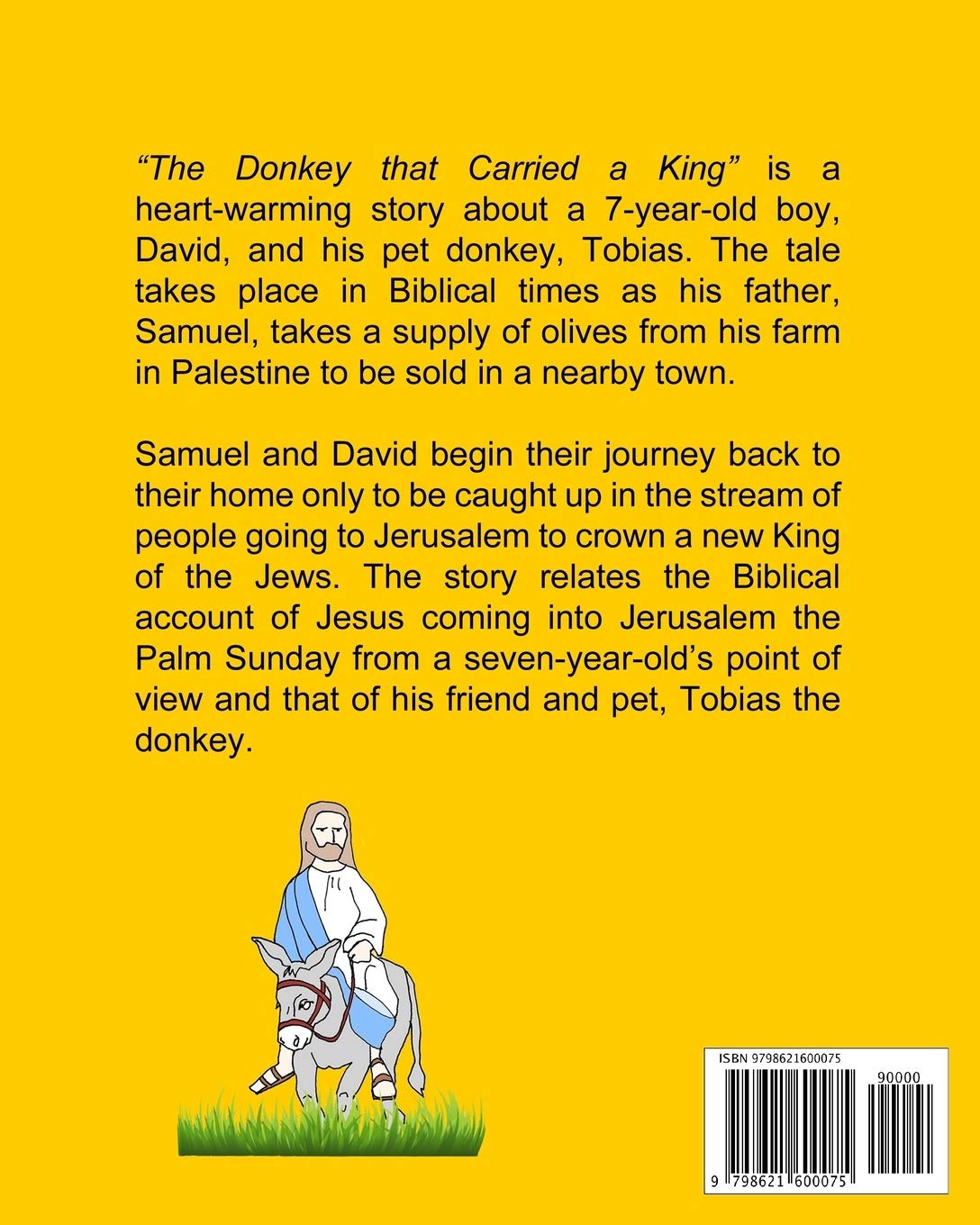 The Donkey that Carried a King