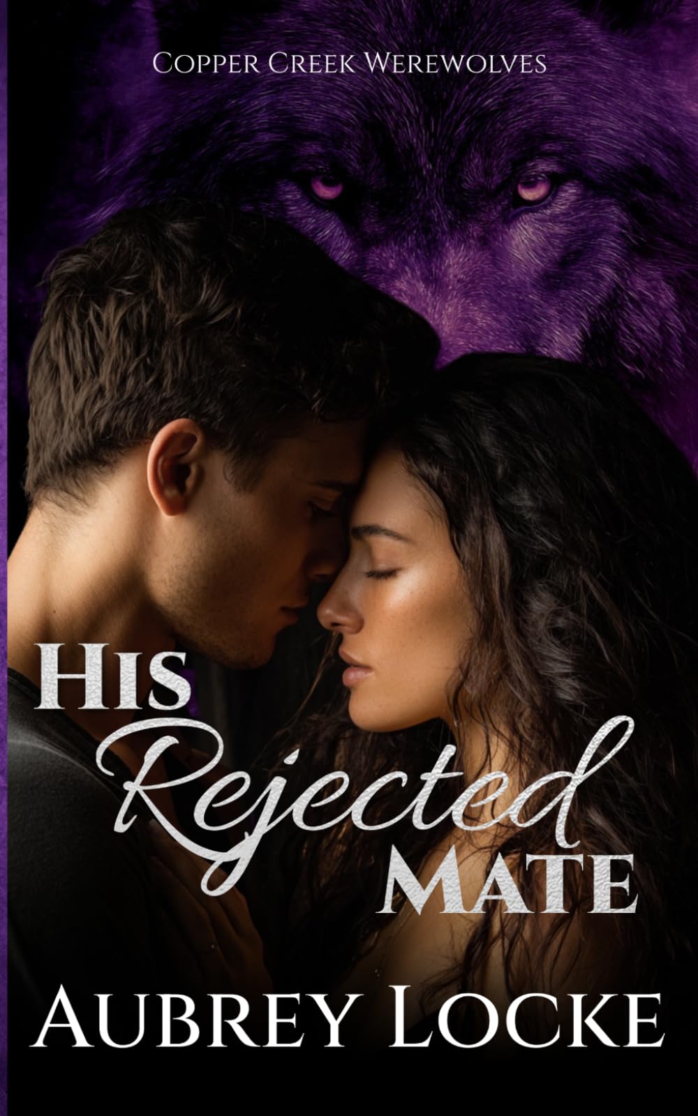 His Rejected Mate (Copper Creek Werewolves)