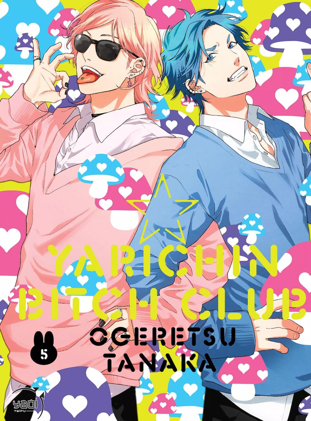 Yarichin Bitch Club - Tome 05