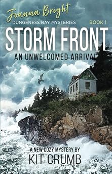 Storm Front An Unwelcomed Arrival Joanna Bright Dungeness Bay Cozy Mysteries