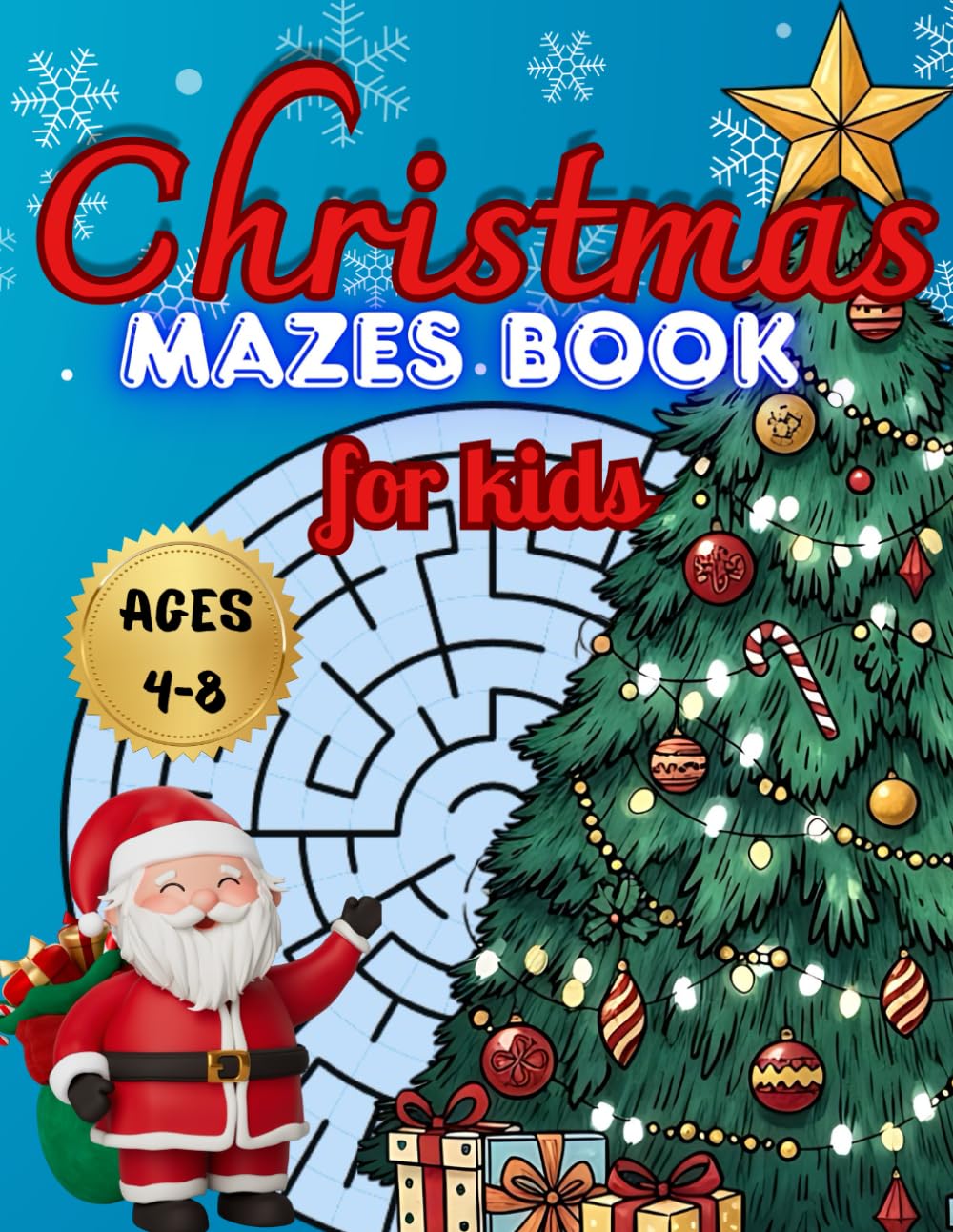 Christmas mazes for kids": "An Enchanting Christmas Activity Book with 100 Mazes of Varying Difficulty for Children Ages 4 to 8