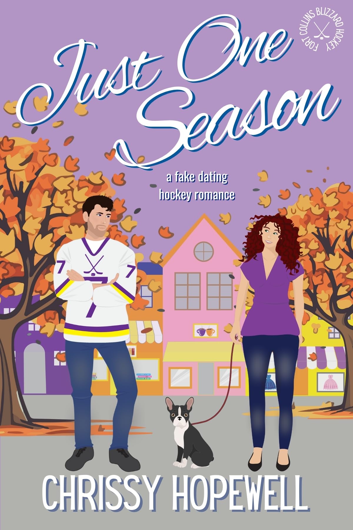 Just One Season: A Fake Dating Hockey Romance (Fort Collins Blizzard Hockey Book 1)