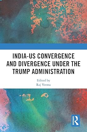 India-US Convergence and Divergence under the Trump Administration book cover