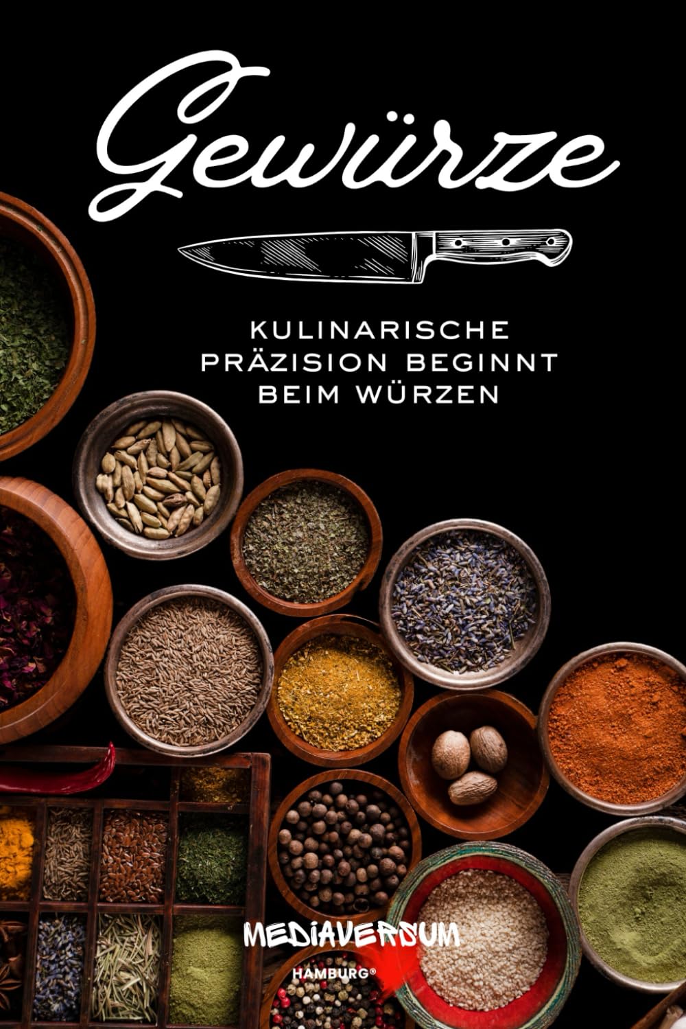 Gewürze: Kulinarische Präzision beginnt beim Würzen
