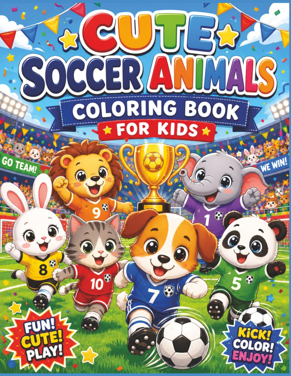 Cute Soccer Animals Coloring Book For Kids Ages 4-8: Fun Soccer Adventures with Adorable Animals, Easy Coloring Pages, Big Bold Designs, and Championship Fun for Ages 4-8