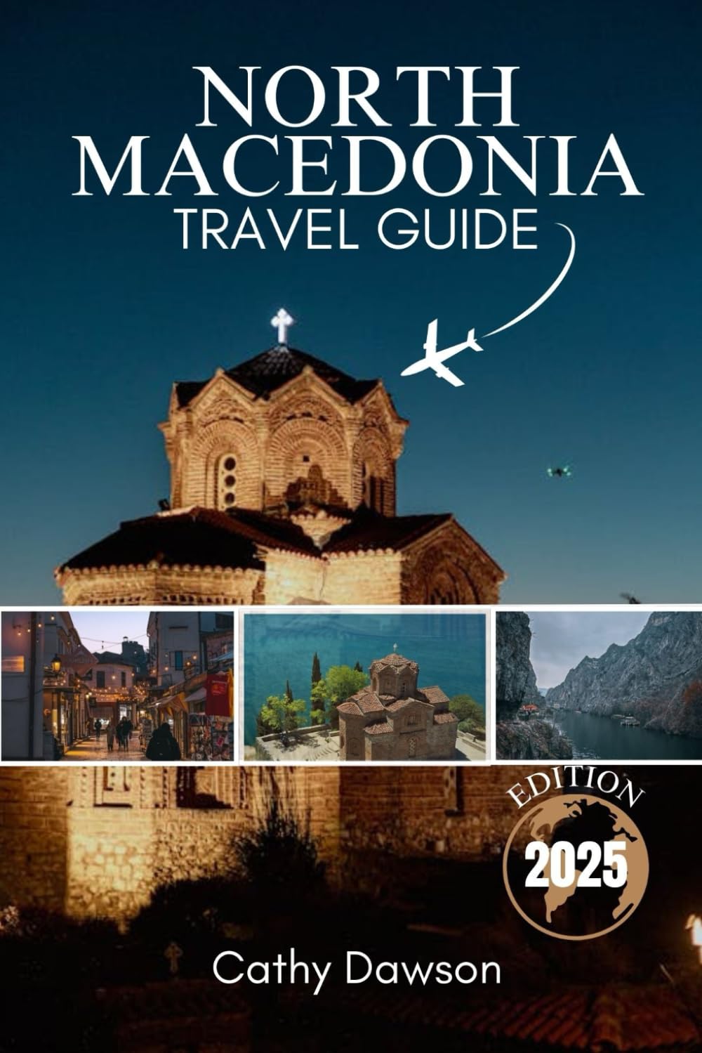 North Macedonia Travel Guide 2025 (WanderMore Travel Guides)