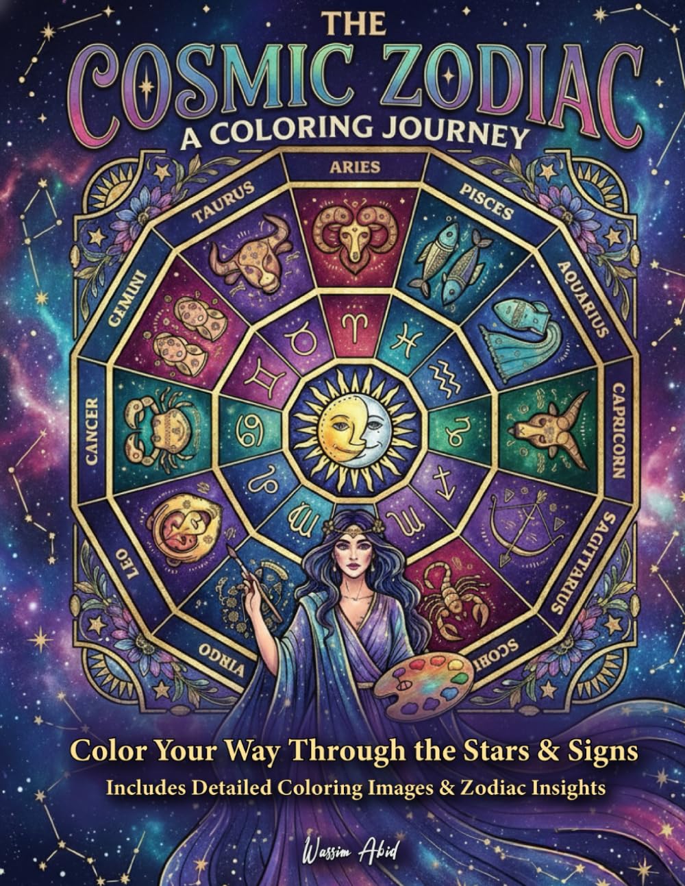 The Cosmic Zodiac: Relaxing Coloring Book for Adults and Young Adults Featuring Bold Zodiac Designs with Sign Insights