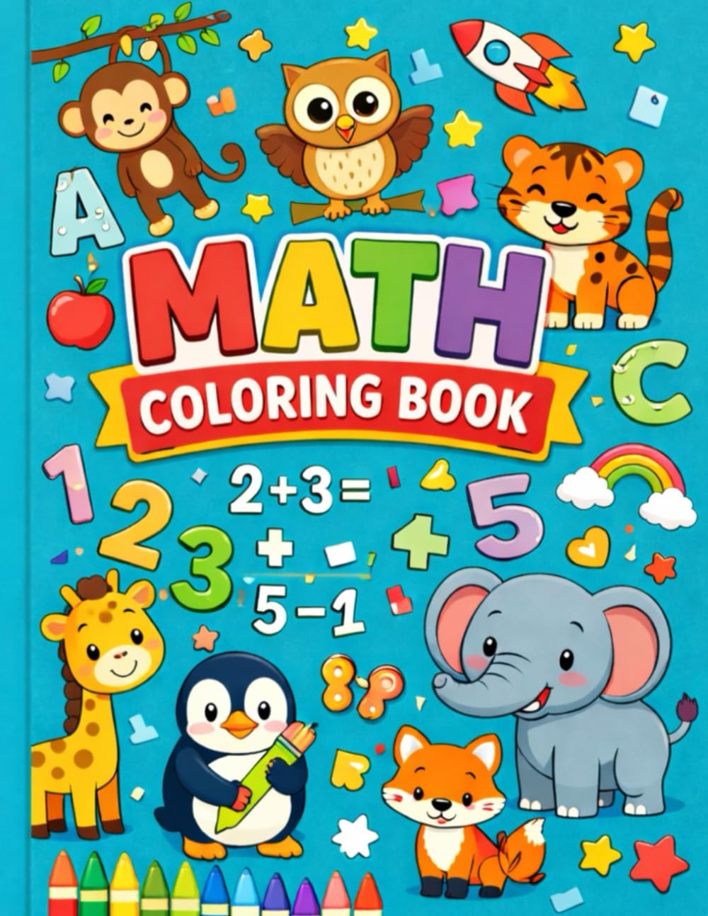 Math and Play Coloring Book: Ages 4+