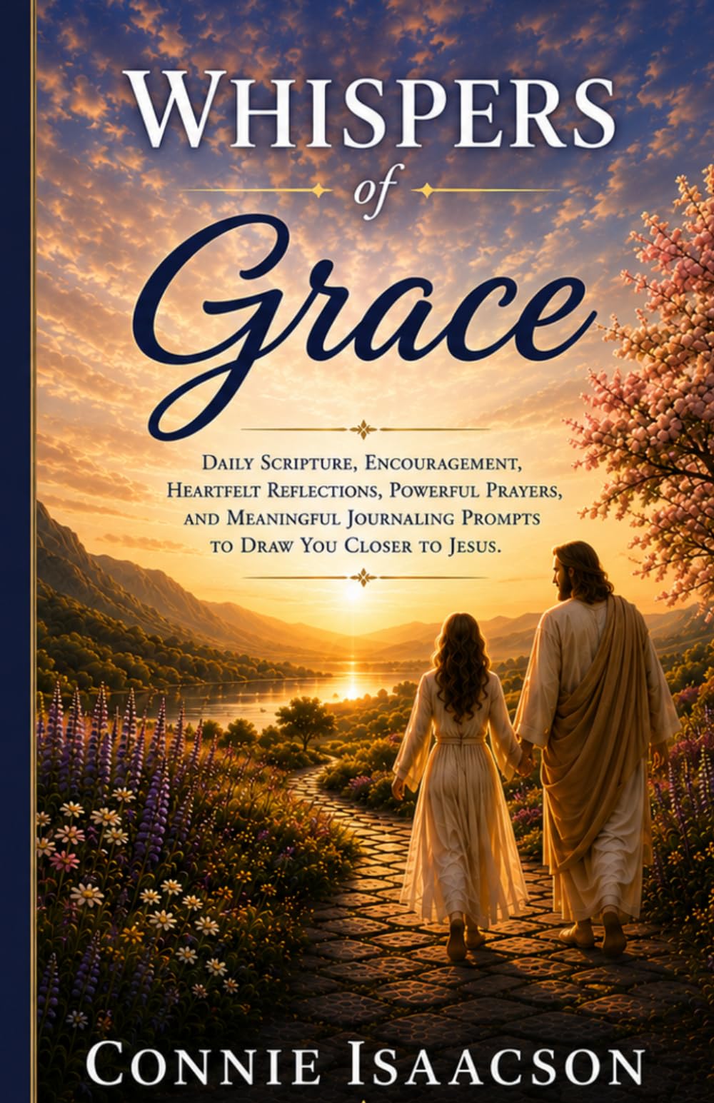Whispers of Grace Devotional: 30 Days of Walking with Jesus