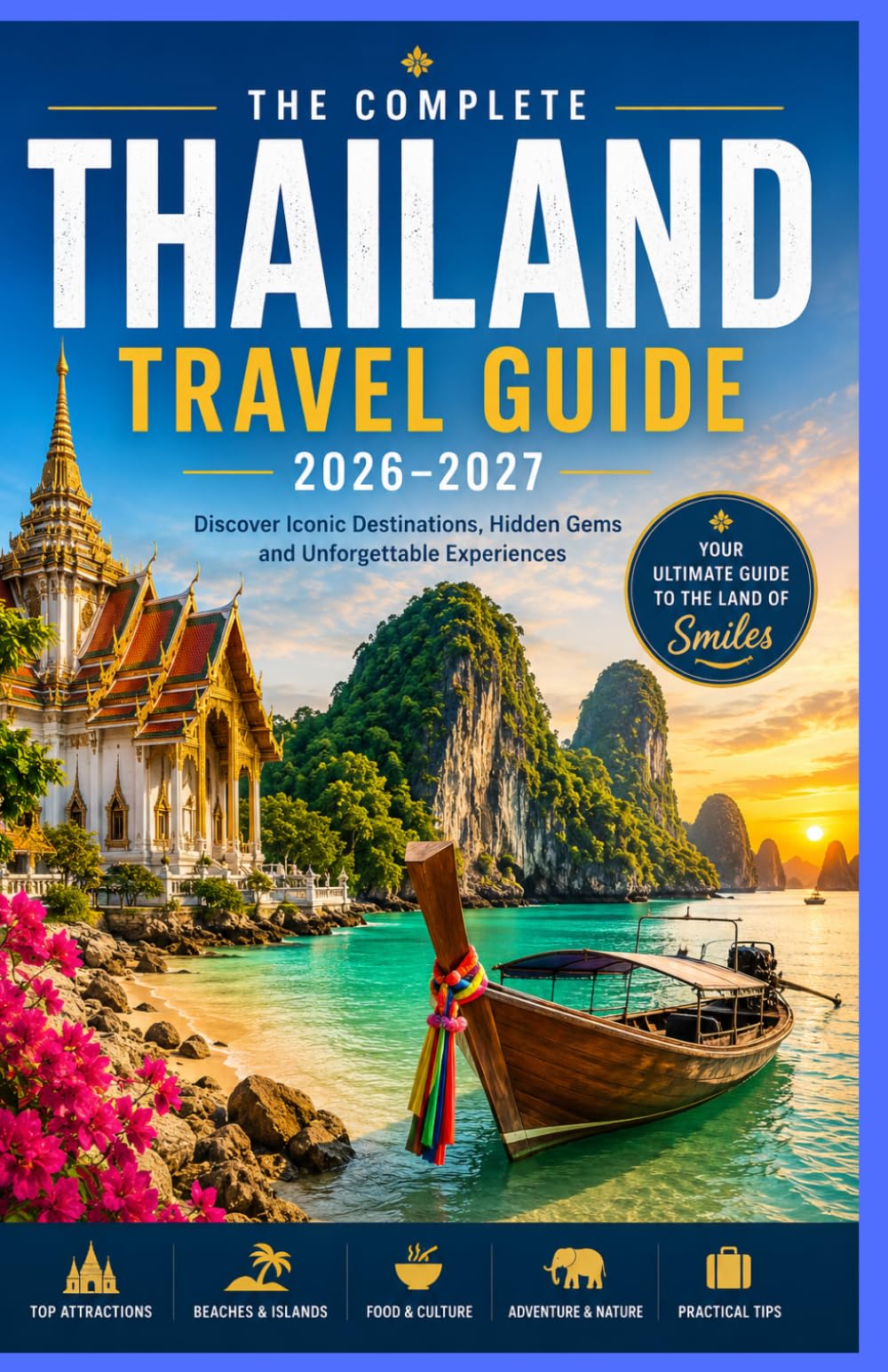 Thailand Travel Guide 2026