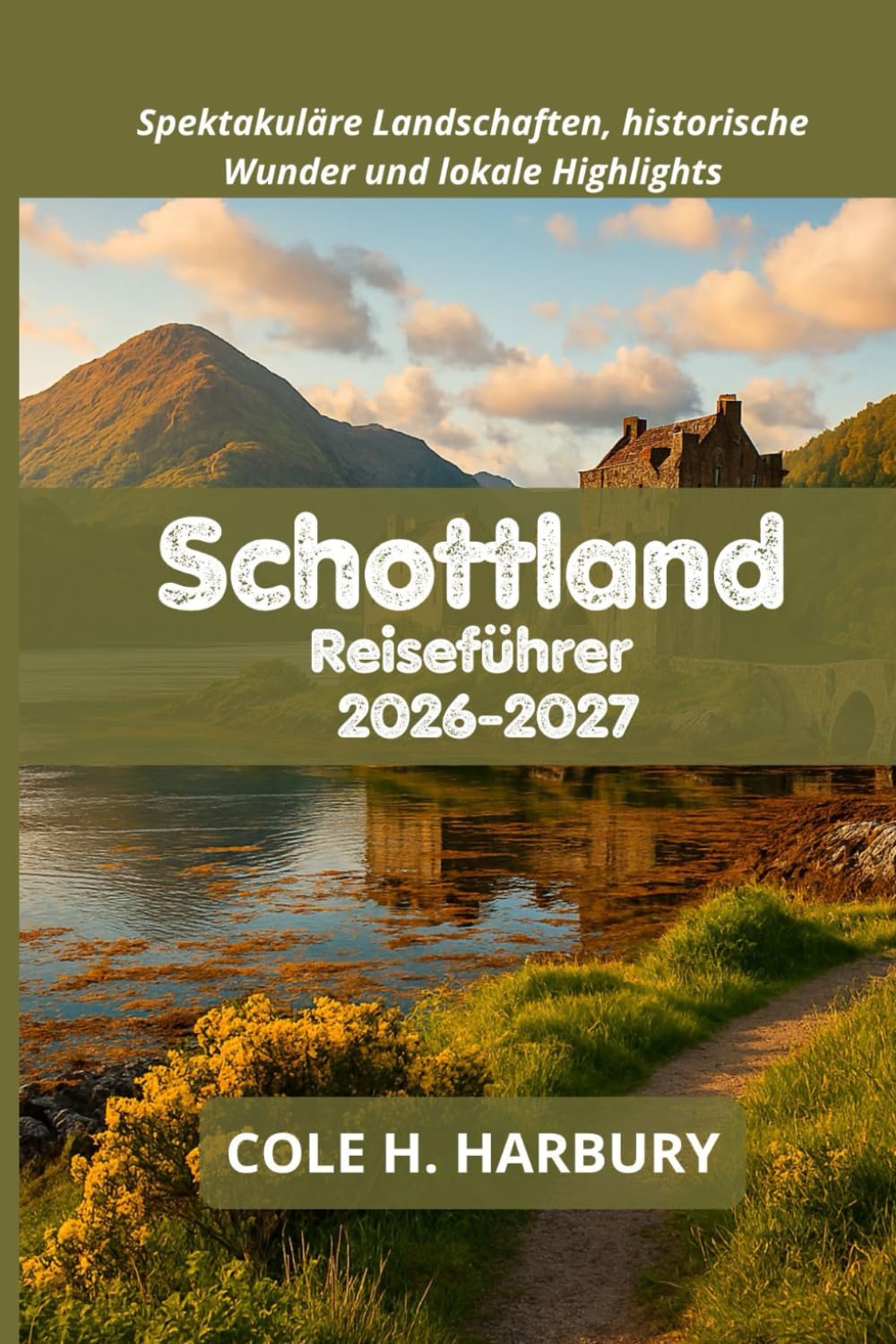 Schottland Reiseführer 2026-2027