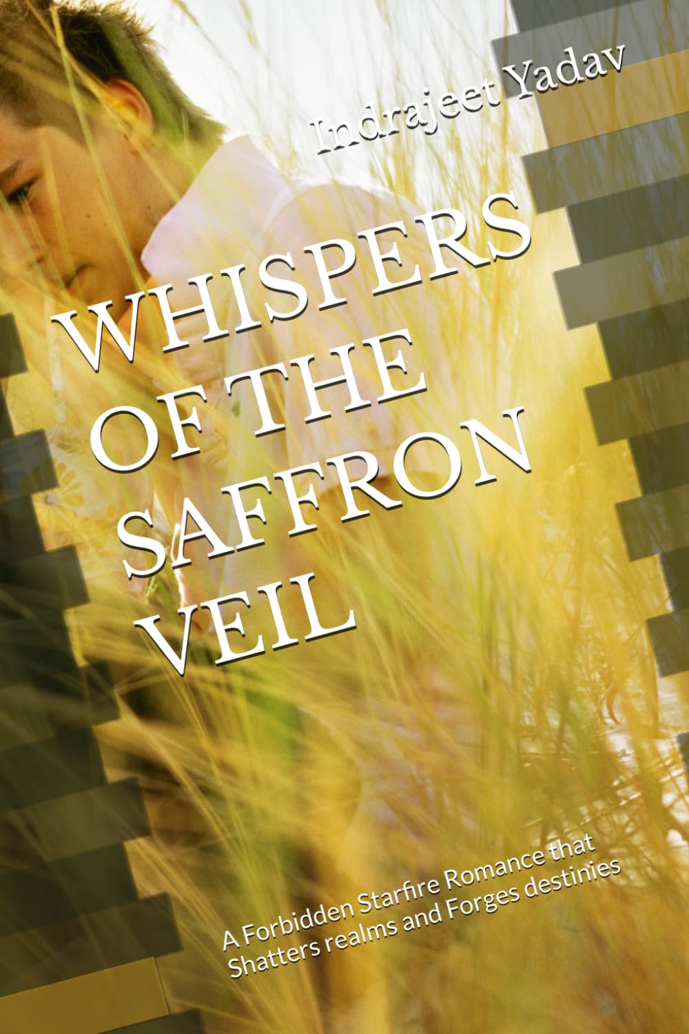 WHISPERS OF THE SAFFRON VEIL: A Forbidden Starfire Romance that Shatters realms and Forges destinies