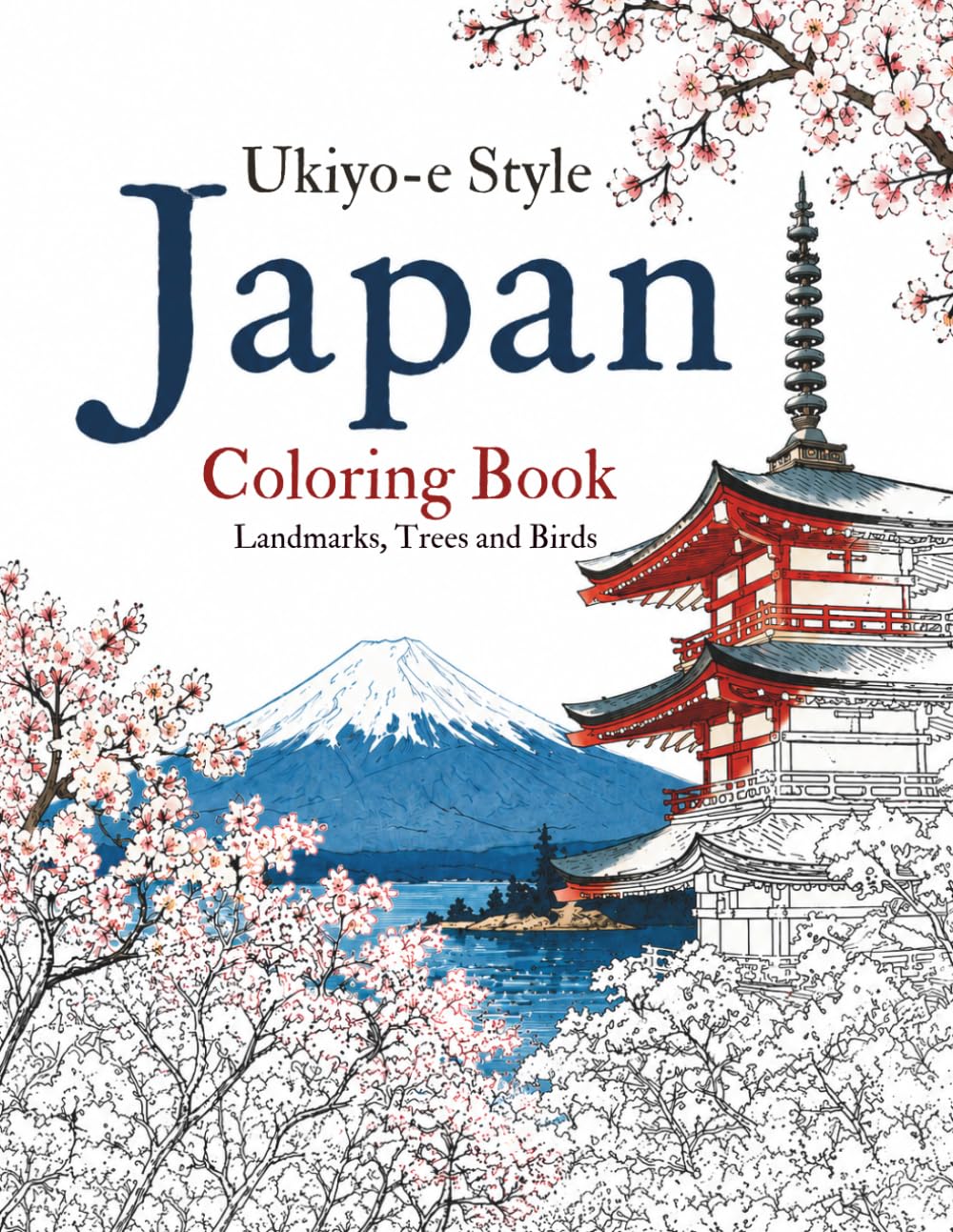 Ukiyo-e Style Japan Coloring Book: Landmarks, Trees and Birds