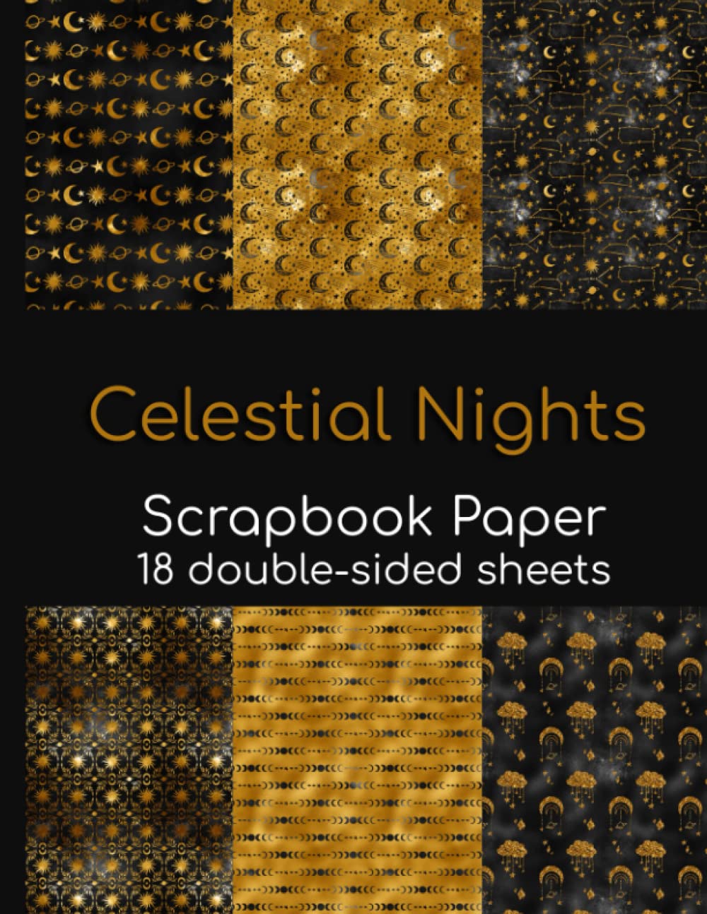 Celestial Nights Scrapbook Paper - 18 Double-Sided Sheets: Decorative Paper for Junk Journals, Scrapbooking, Decoupage, Paper Crafts, and More
