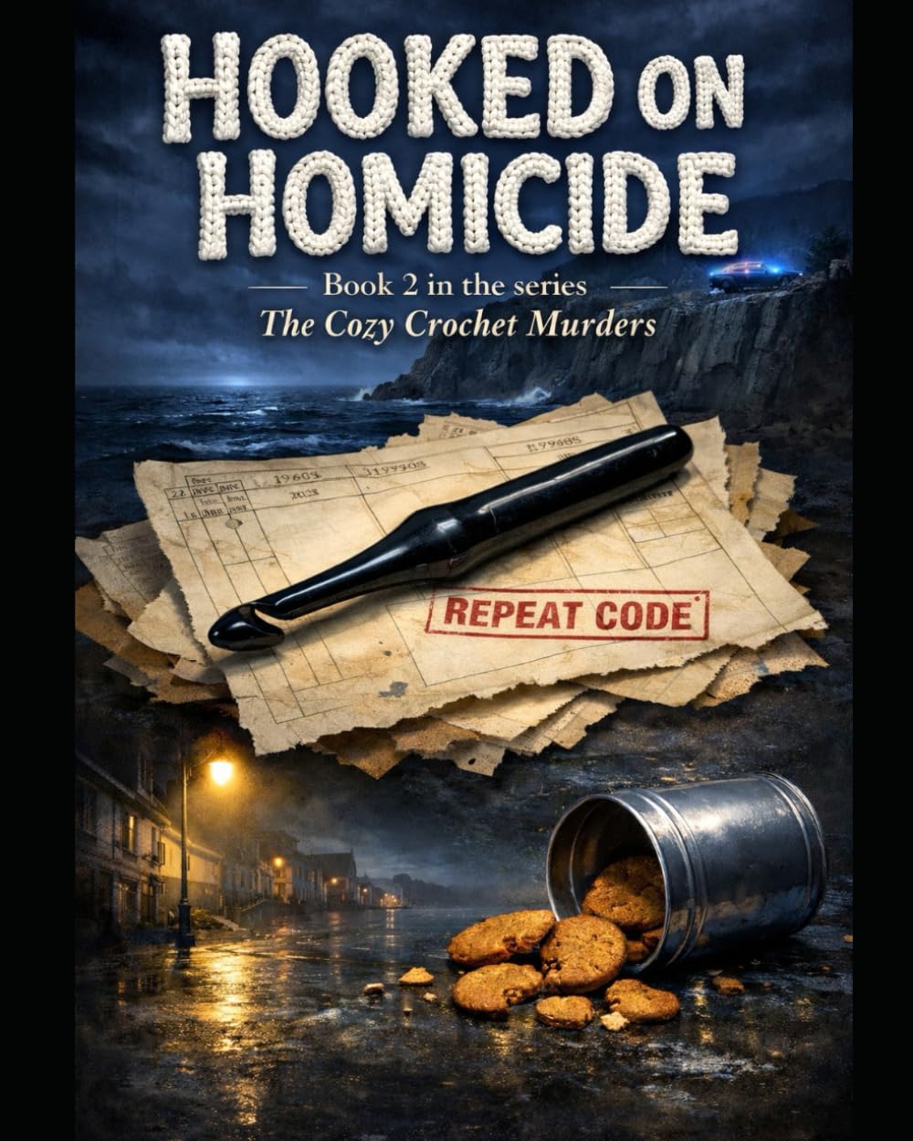 Hooked on Homicide - (The Cozy Crochet Murders Book 2):: An Amateur Sleuth Mystery with a Twist, British Mystery Series for Fans of Crafting and Female Sleuths.