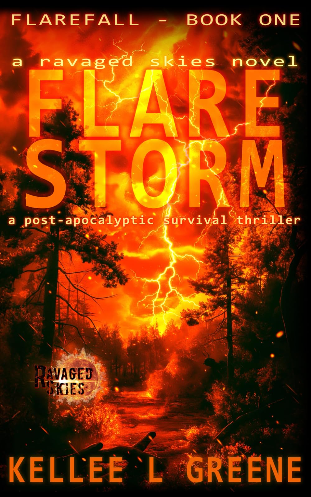 Flare Storm - A Ravaged Skies Novel: A Post-Apocalyptic Survival Thriller: 1 (Flarefall)