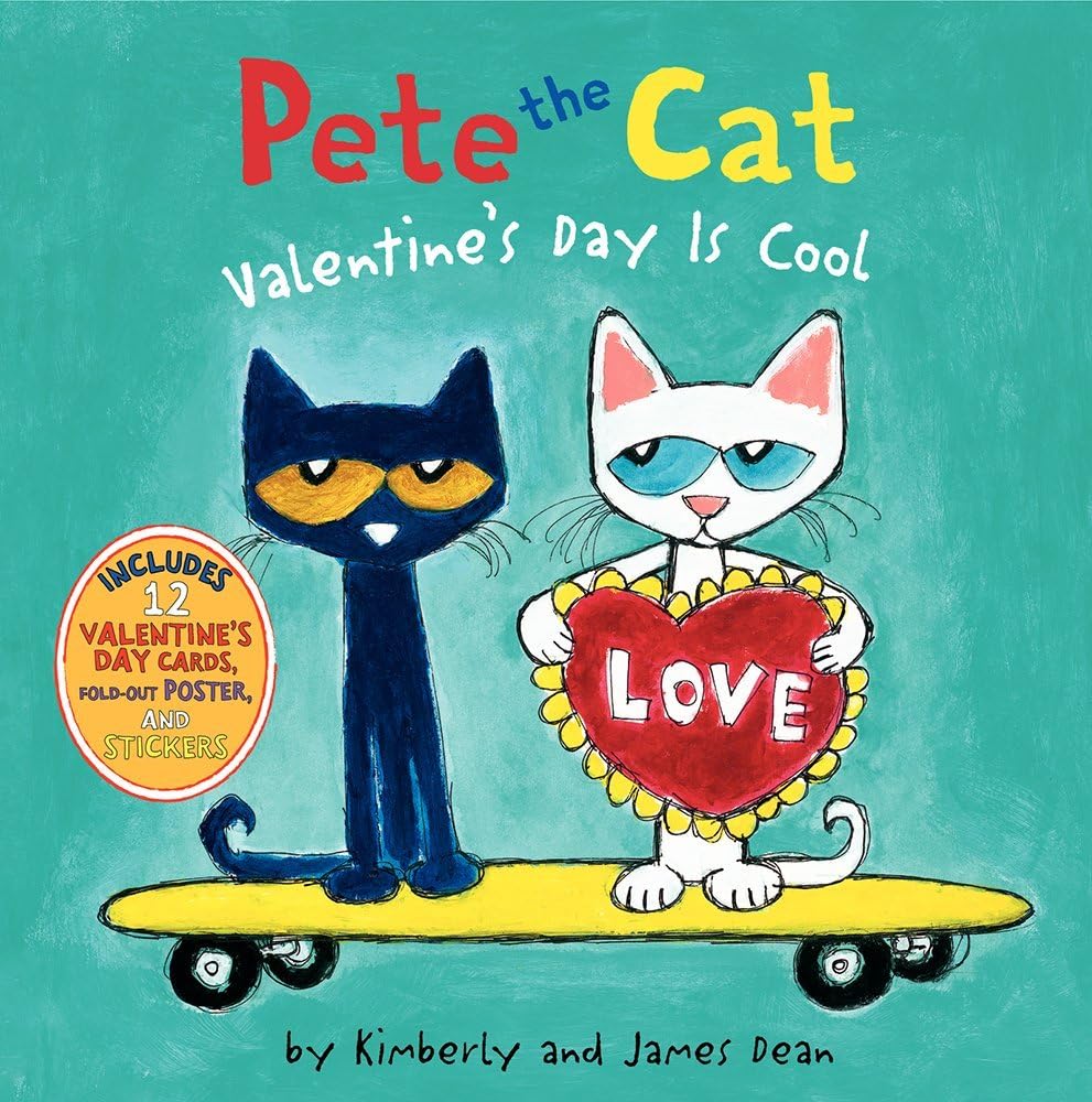 Pete the Cat: Valentine's Day Is Cool: A Groovy Valentine’s Day Story with Pete the Cat Sharing the Love at School with Friends