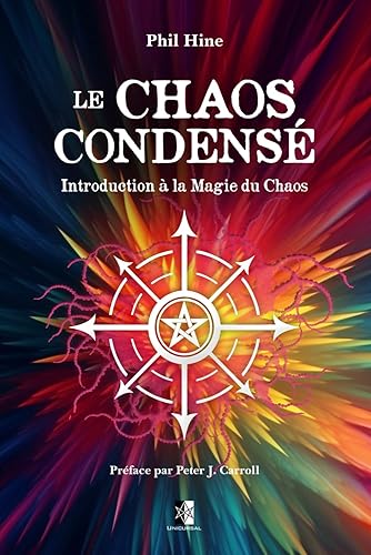 Le Chaos Condensé: Introduction à la Magie du Chaos