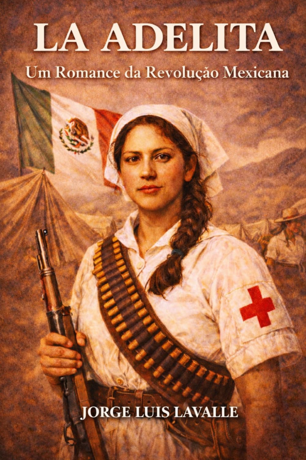 La Adelita: Um Romance da Revolução Mexicana