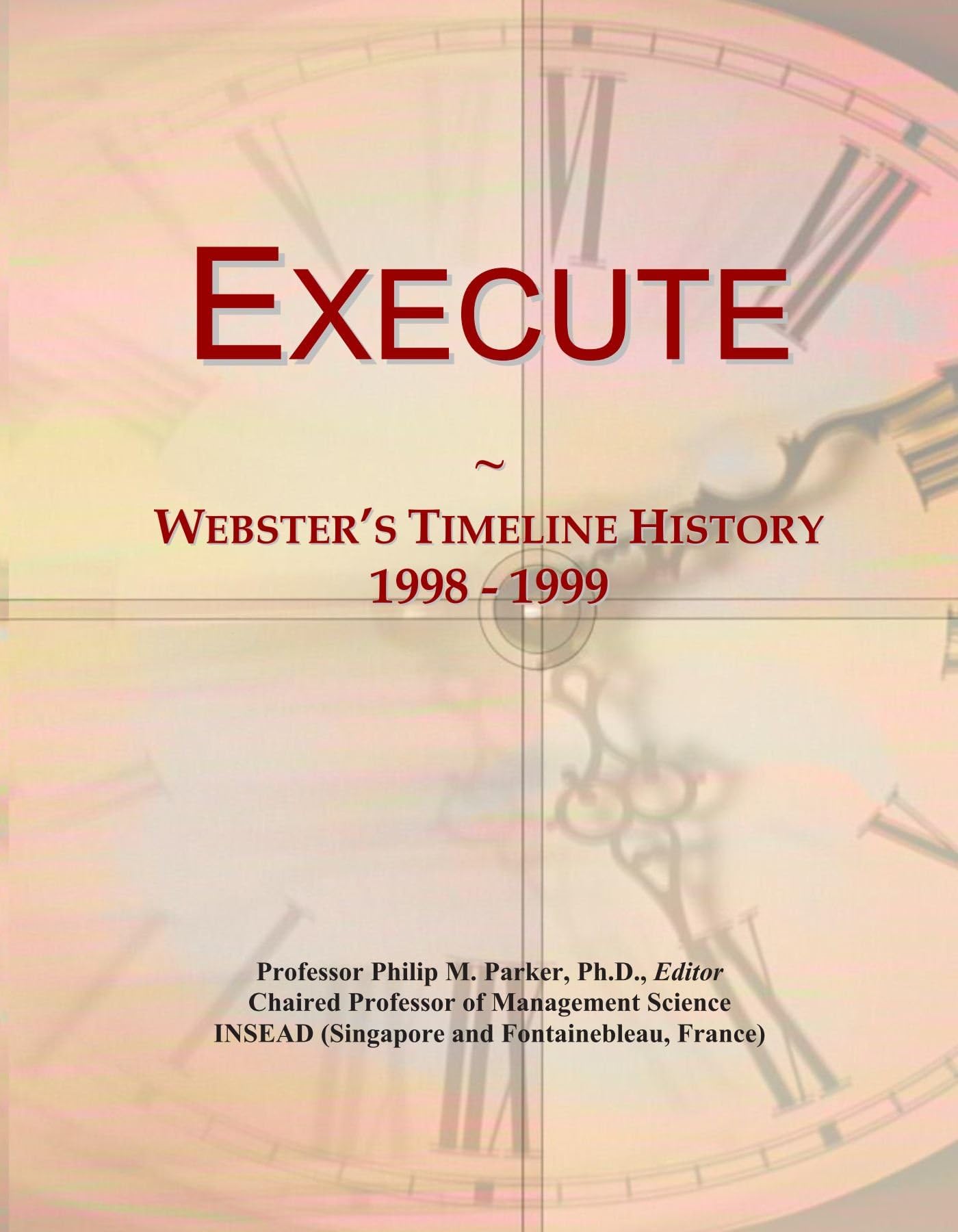 Execute: Webster's Timeline History, 1998 - 1999