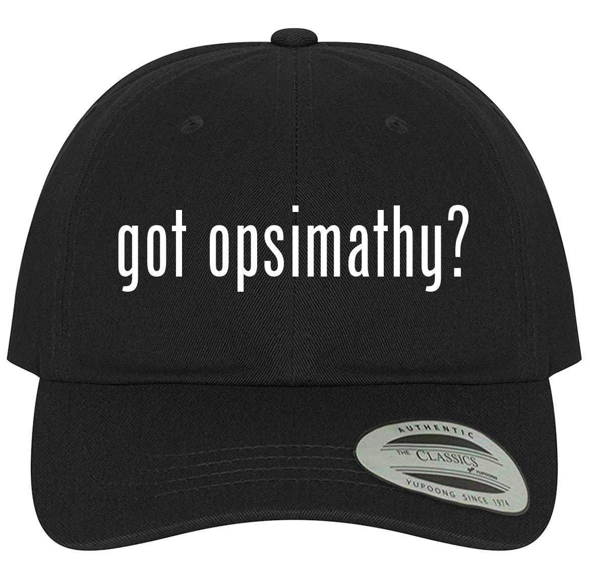 The Town Butler got Opsimathy? - A Comfortable Adjustable Dad Baseball Hat